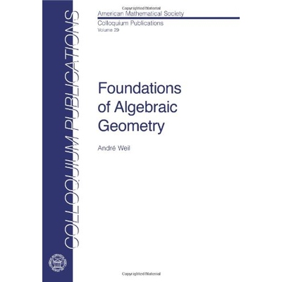 Foundations of Algebraic Geometry 9780821810293