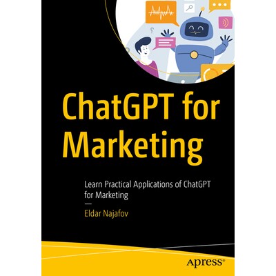 ChatGPT for Marketing Learn Practical Applications of ChatGPT for Marketing 适合营销的 ChatGPT:学习 ChatGPT 市场营销实