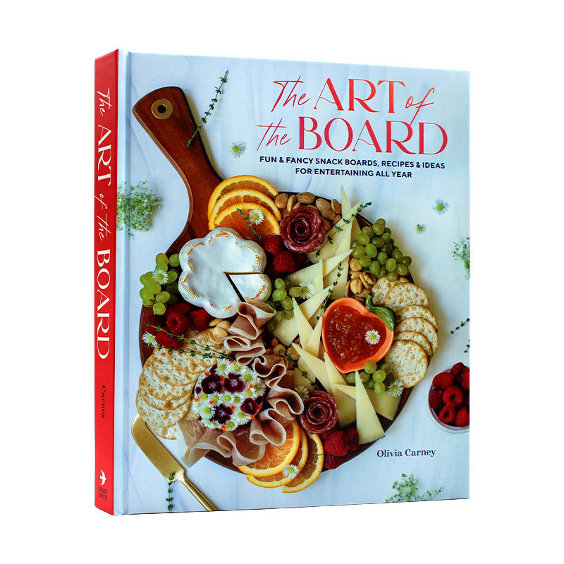 现货包邮 The Art of the Board 板的艺术:有趣和花哨的小吃板,食谱和想法娱乐全年 75个季节性灵感 英文原版