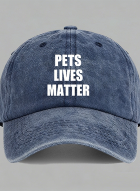 pets cats dogs lives matter宠物猫狗命贵动物保护纯棉棒球帽