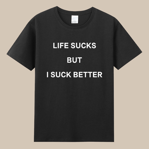 LIFESUCKSBUTISUCK