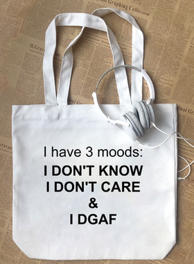 DGAF美式字母印花趣味个性创意I HAVE 3 MOODS 帆布包手提袋