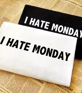 I hate Monday 讨厌周一星期一有趣味幽默丧感英文短袖纯棉t恤衫