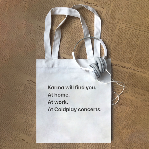Karma find you At Coldplay concerts印字CEO HR趣味帆布包定制