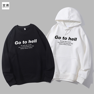 go to hell重启人生同款字母上衣服安藤樱男女圆领卫衣帽衫diy