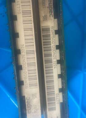 议价BSM15GD120DN2E3224功能正常 单价150 两