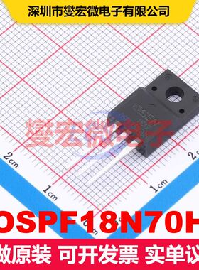 OSPF18N70H TO-220F MOSFET 场效应管 分立半导体