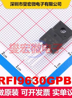 IRFI9630GPBF TO-220-3 MOSFET 场效应管 分立半导体