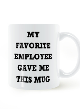 My Favorite Gave Me This Mug我最喜欢的 给了我这个马克杯礼物