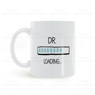Doctor is Loading 博士加载中 在读在职读博学生喝水礼物马克杯