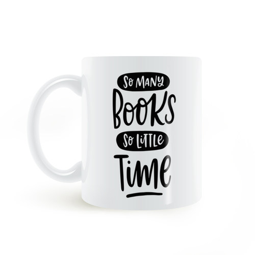 SO Many Books, SO Little TIME mug 书太多时间太少 马克杯 读者