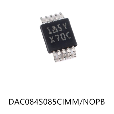 DAC084S085CIMM/NOPB MSOP-10模数转换芯片DAC芯片电子元器件贴片
