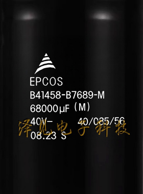 B41458B7689M000全新原装EPCOS电容器40V68000uF B41458B7689M600