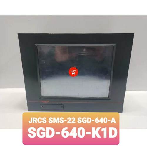 议价SGD-640-K1D SMS-22 JRCS工控显示屏维修维修