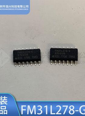 全新 FM31L278-GTR FM31278-G 贴片封装SOP14 接口处理器IC芯片