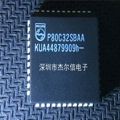P80C32SBAA P80C32SB   PLCC-44 全新进口原装 可直拍 出样