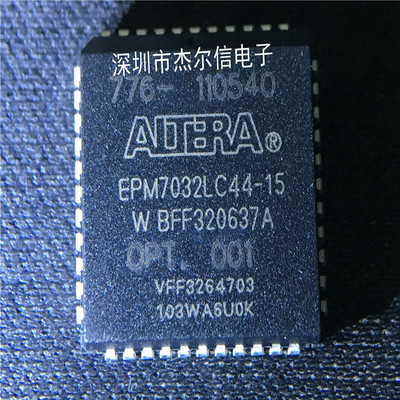 EPM7032LC44-15 EPM7032LC44 ALTERA 全新进口原装 可直拍 出样