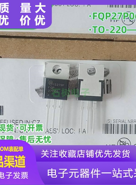 FQP27P06 封装TO-220 全新场效应管MOSFET 原装正品 Fairchild