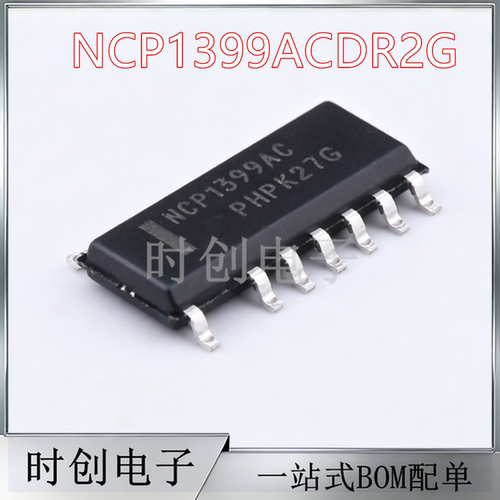 NCP1399ACDR2G AA AC AF AG AI AM AN AP AR ATDR2G SOP14全新IC