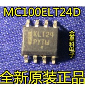 深圳店 MC100ELT24D KLT24 贴片SOP-8 正品 可直拍