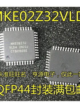 MKE02Z32VLD4 进口 MKE02Z32 LQFP44  处理器芯片   现货热卖