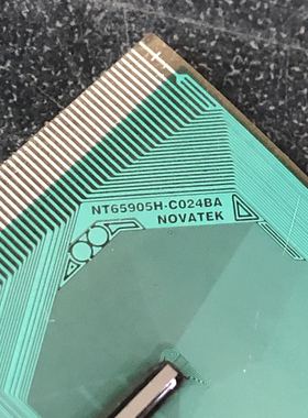 NT65905H-C024BA原装海信拆机驱动模块TAB/COF实物拍摄实物图发货
