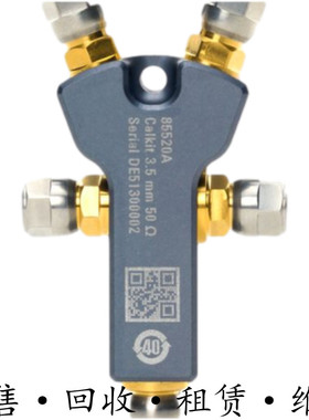 租售回收是德85521A 85520A 85519A 85518A 85515A 85514A校准件