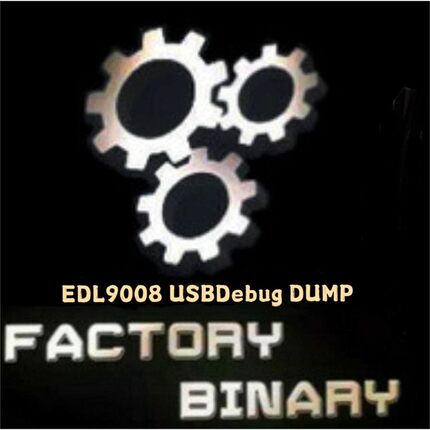 三星9008救砖USBDebug文件快速引导、黑砖专用修复文