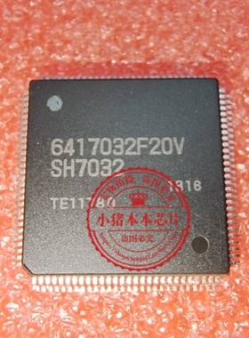 HD6417032F20V HD6417034F20 SH7034   QFP  微处理器芯片