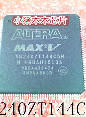 5M240ZT144C5N   5W240ZT144C5N       QFP    新的   一个起拍