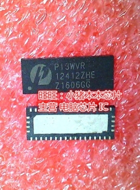 P13WVR12412ZHE PI3WVR12412ZHE 12412ZHE全新现货 一个起售