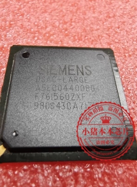 DSAC-LARG   F7615602XF  A5E00440080 F761560ZXF BGA  一个起拍