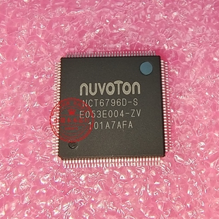 NCT6796D-S NCT6796O-S NCT6796D-5 MT5389TL1U-ATAL QFP 新的