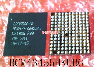 BCM43455HKUBG      BCM43455     BGA封装       新的