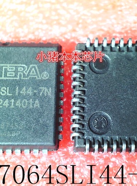 EPM7064SLI44-7N  EPM7064SL144-7N  EPM7064SLI44  PLCC44 新的