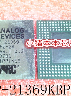 ADSP-21369KBPZ-2A   ADSP-21369  BGA  新的  一个起售   可直拍