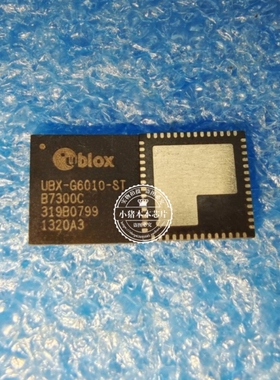 UBX-G6010-ST  UBX-G6010-ST-B7300C  UBXG6010ST   QFN 新的