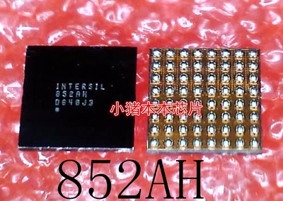 ISL852AH  ISL95852AHIZ ISL85ZAH  852AH   85ZAH  BGA封装 新的