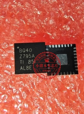 BQ40Z795ARSMR  BQ40Z795A  BQ402795A  QFN 新的   一个起拍
