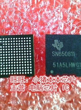 SN650811ZWVR SN650811 SN6508II SN650801 SA650801ZAJR BGA新的
