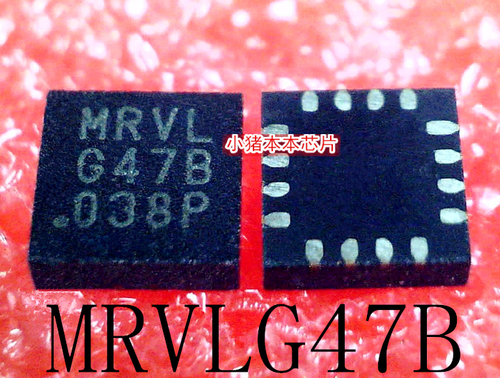 MRVLG47B MRVL-G47B MRVLG478 G47B QFN新的一个起拍