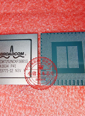 BCM7252NCKFSBB1G  BCM7252NCKFSBBIG  全新原装BGA可直拍