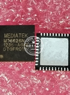 丝印P8=4M P8=开头 MT6626N 6626N QFN封装 新的一个起拍