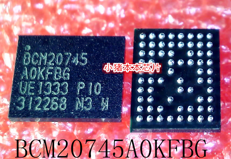 BCM20745A0KFBG  BCM20745AOKFBG  BCM20745A0KF8G  BGA  新的