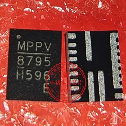 MP8795HGLE-Z 丝印MP8795 2排H QFN MP8795GLE-Z MP8795认E QFN
