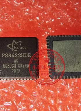 PS8622HDE AO PS8622HDE-AO QFN  新的  一个起拍