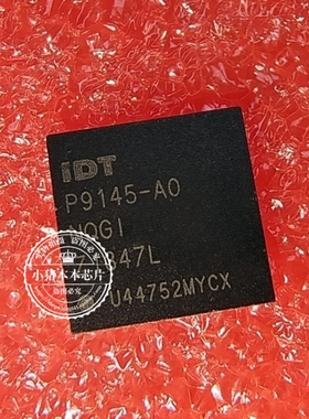 IT6802E IT6802E-BX QFP128 P9145-AO IDTP9145-AONQGI QFN 新的