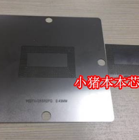 八代HQ SRCKN SRCX2 SR3YE SRF6U SRF6X CPU钢网 BGA植球钢网