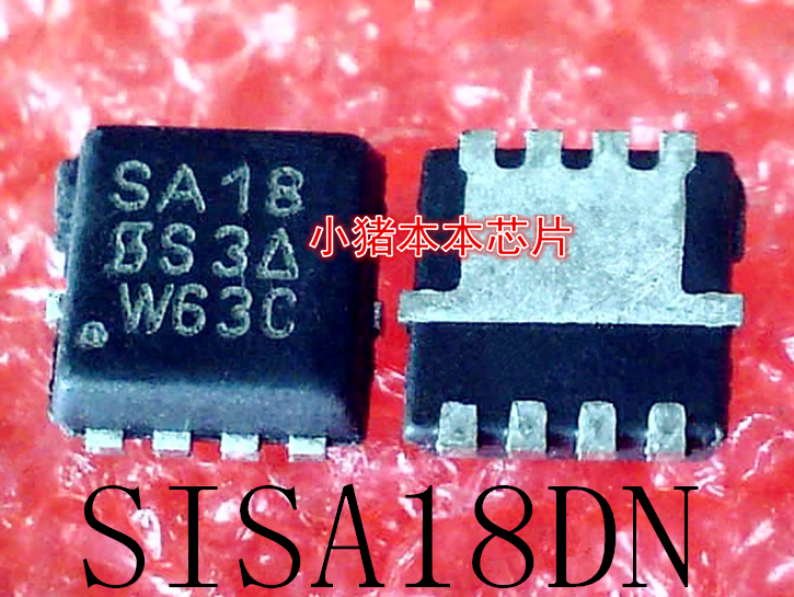 SISA18DN-T1-GE3    SISA18DN     丝印:SA18   QFN封装    新的
