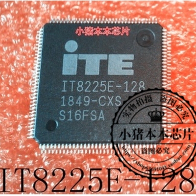 保上机器 IT8225E-128 CXS CXA QFP-128 新现货 写好资料